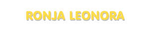 Der Vorname Ronja Leonora